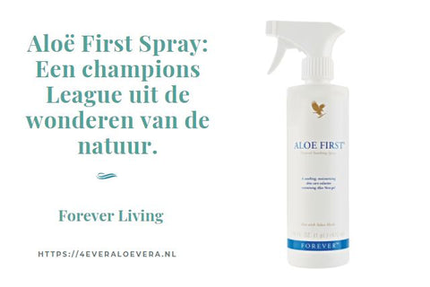 Forever aloe first spray: een champions leauge uit de wonderen van de natuur