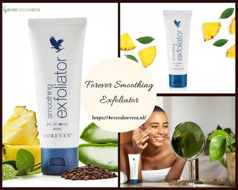 Een Zijdezachte Huid Aan Het Licht Brengen met Forever Smoothing Exfoliator