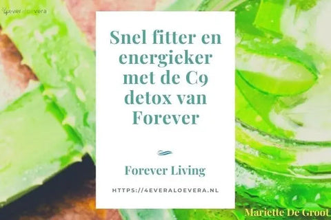 Snel fitter en energieker met de Forever C9 